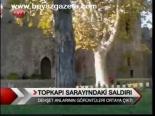 Topkapı Sarayı'ndaki Saldırı