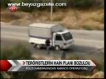 Teröristlerin Hain Planı Bozuldu