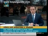 Görese Dağı Operasyonu 4. Gününde