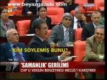 Meclis'te Samanlık Gerilimi