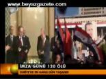 İmza Günü 120 Ölü