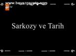 Bizimcity: Sarkozy Ve Tarih