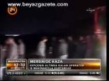 Mersin'de Kaza