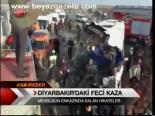 Diyarbakır'daki Feci Kaza