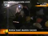 Bursa'daki Maden Kazası