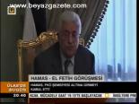 Hamas- El Fetih Görüşmesi
