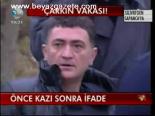 Önce Kazı Sonra İfade