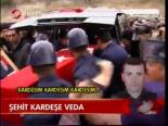 Şehit Kardeşe Veda