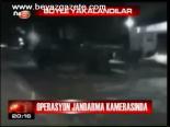 Operasyon Jandarma Kamerasında