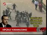 Dipçikle Vuramazsınız