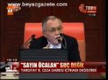 Sayın Öcalan Suç Değil