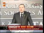Erdoğan'ın Anne Özlemi