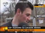 Cep Telefonu İle Çalışan Araba!