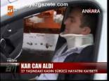 Kar Ankara'da Can Aldı