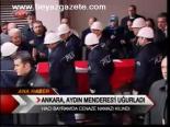 Ankara, Aydın Menderes'i Uğurladı