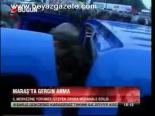 Maraş'ta Gergin Anma