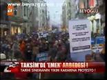 Taksim'de Emek Arbedesi!