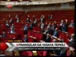 fransa - Fransızlar Da Yasaya Tepkili Videosu