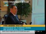 Aydın Menderes Vefat Etti