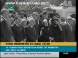 Aydın Menderesin Acı Dolu Hayatı