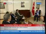 Davutoğlu'ndan Sarkozy'e Tepki