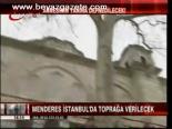 Ailesinin Yanına Defnedilecek!