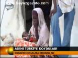 Adını Türkiye Koydular