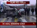 İki Araç Birbirine Girdi