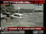 Tsunamide Kaybolmuştu!