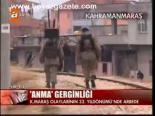Maraş'ta Anma Gerginliği