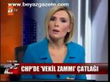 Chp'de Vekil Zammı Çatlağı