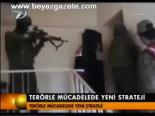 Terörle Mücadelede Yeni Strateji
