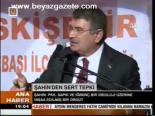 Şahin'den Sert Tepki