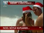 Noel Böyle Kutlandı
