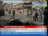 Irak'ta İntihar Saldırısı