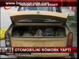 Otomobilini Römork Yaptı