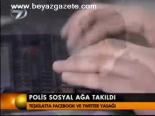 Polis Sosyal Ağa Takıldı