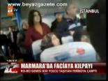 Marmara'da Faciaya Kılpayı