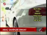 Araç Sahipleri Dikkat