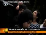 İlham Kaynağı Hz. Peygamber