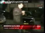 Mersin'de Olaylar