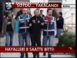 Hayalleri 8 Saatte Bitti!