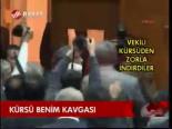 Kürsü Benim Kavgası