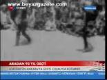 Aradan 92 Yıl Geçti