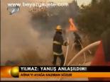 Yılmaz: Yanlış Anlaşıldım!
