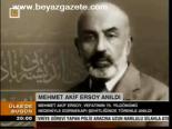 Mehmet Akif Ersoy Anıldı