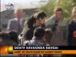 Oda Tv Davasında Kavga!