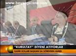 'Kurultay' Diyeni Atıyorlar