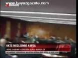 Kktc Meclisinde Kavga
