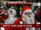 Müftü Noel Baba'ya Karşı